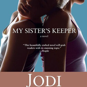 My Sister's Keeper - Movie Tie-In