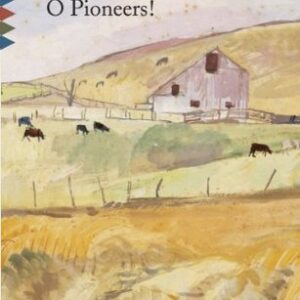 O Pioneers!