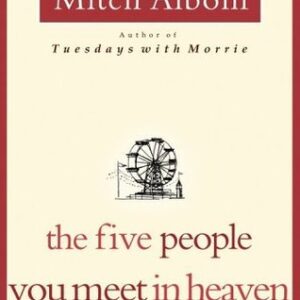 The Five People You Meet In Heaven