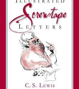 The Screwtape Letters (Enhanced Special Illustrated Edition)