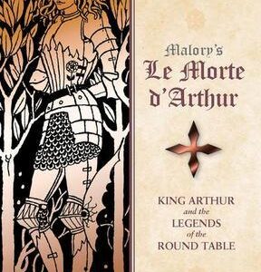Le Morte D'Arthur