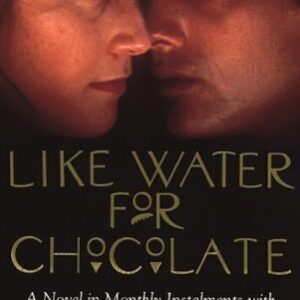 Like Water for Chocolate